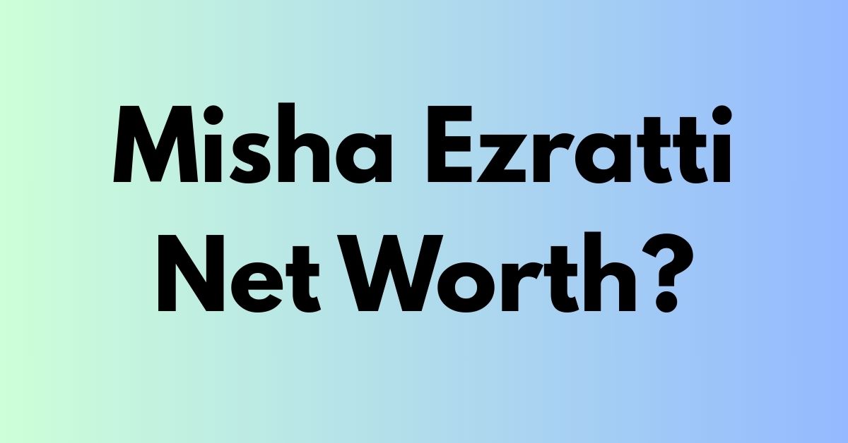 Misha Ezratti