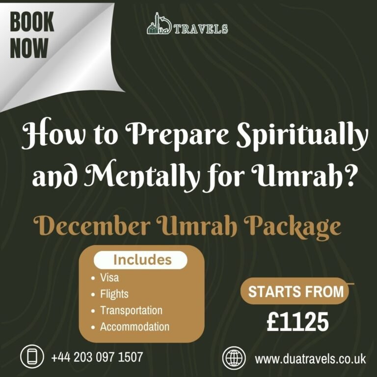How to Prepare Spiritually and Mentally for Umrah?