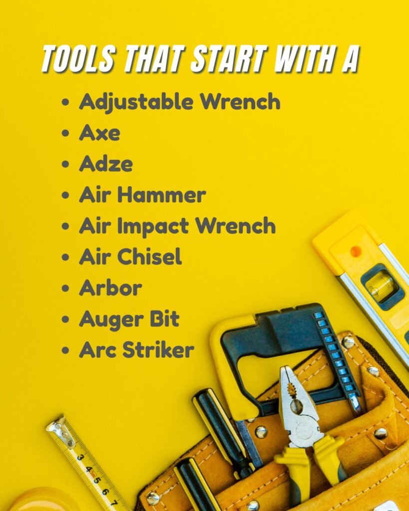 Tools That Start With A