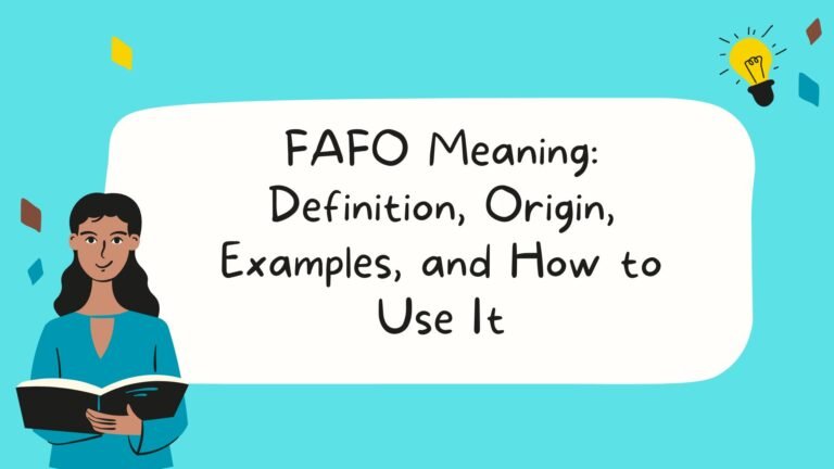 FAFO Meaning