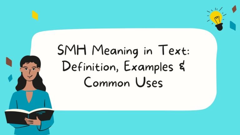 SMH Meaning in Text