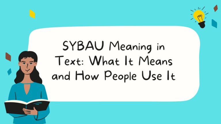 SYBAU Meaning in Text