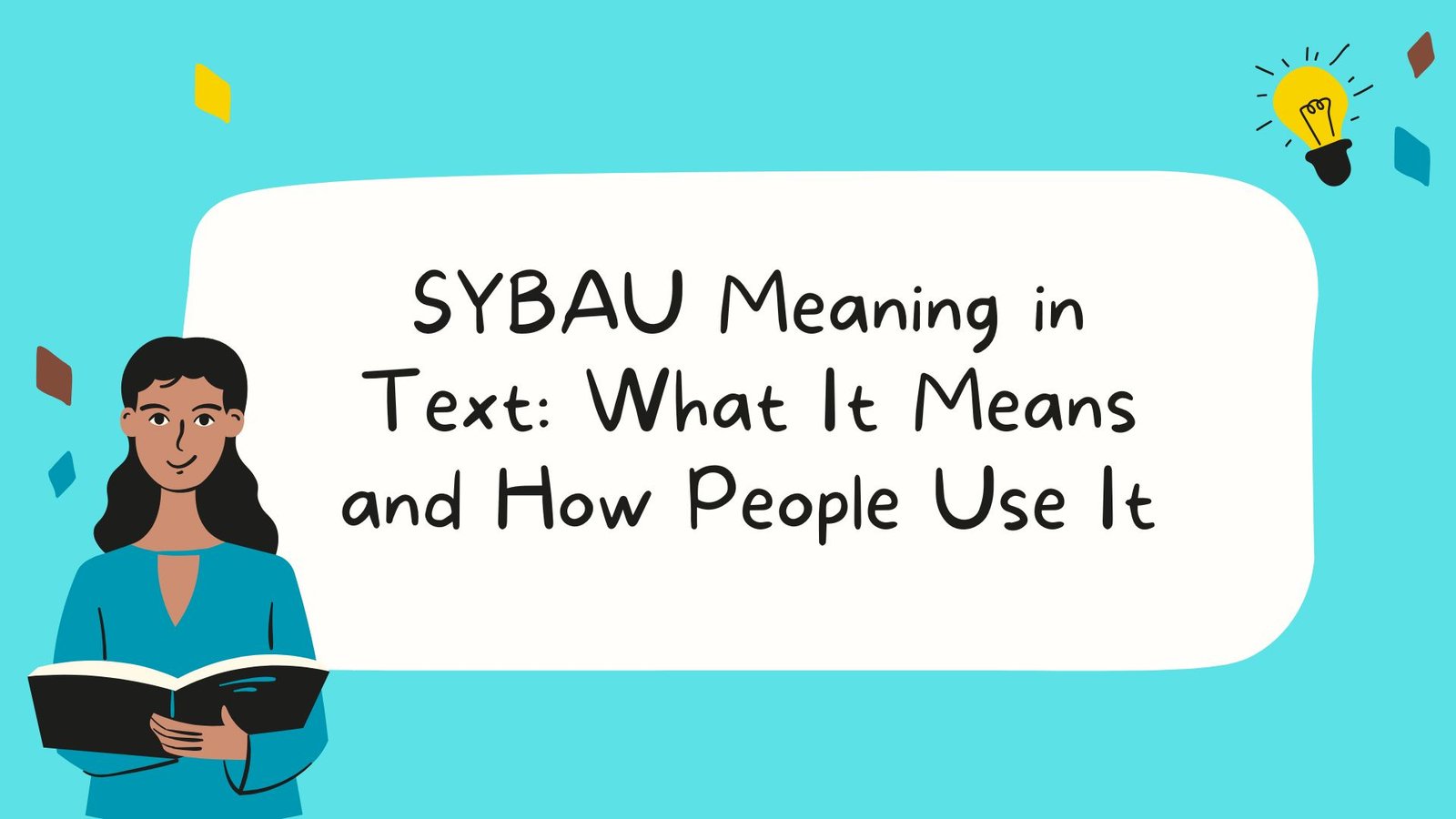 SYBAU Meaning in Text
